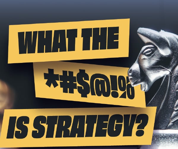 What the $%^*& Is Strategy?