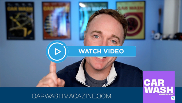 VIDEO: July 18, 2023 - CAR WASH Magazine Live™ Weekly Update