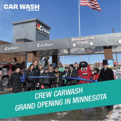 Season 2, Episode 81: Crew Carwash Grand Opening in Minnesota