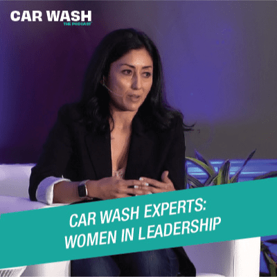 Season 2, Episode 90: Car Wash Experts - Women in Leadership